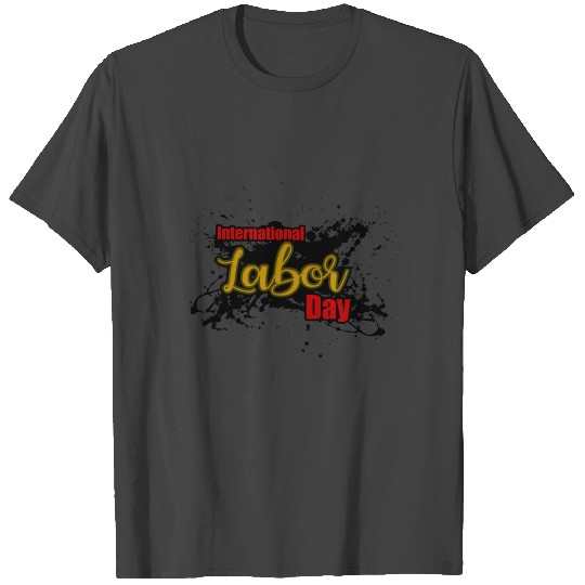International Labor Day in art T Shirts