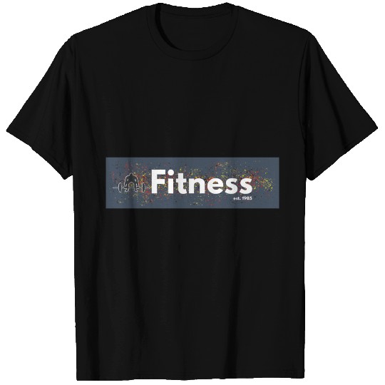 Fitness est. 1985 T Shirts