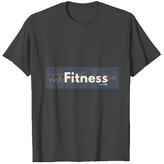 Fitness est. 1985 T Shirts