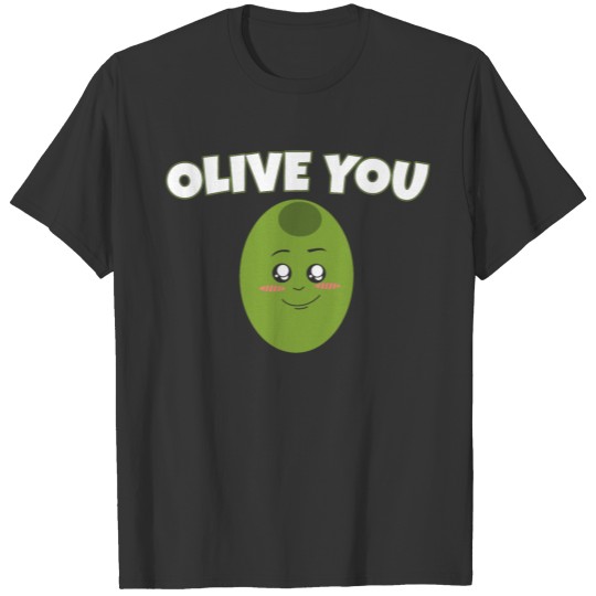 I love you on Olive Gift T Shirts