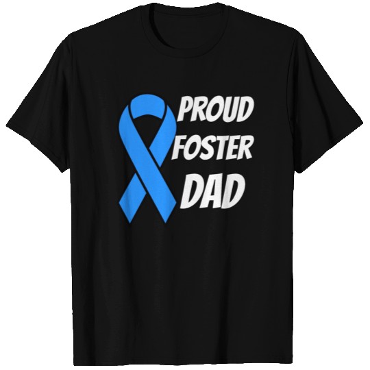 Foster Care Awareness Proud Foster Dad T Shirts