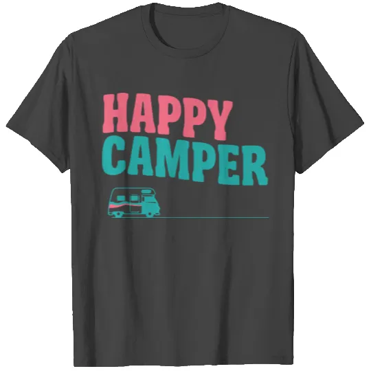 Happy Camper T Shirts