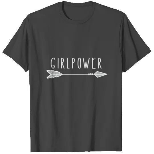 Girlpower T Shirts