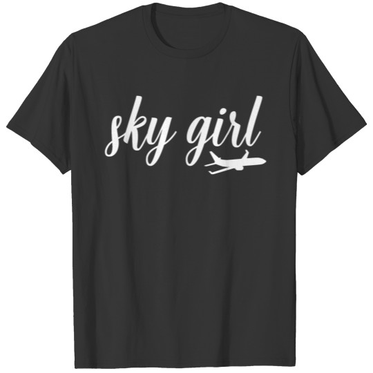 sky girl Flight Attendant Cabin Crew Job T Shirts