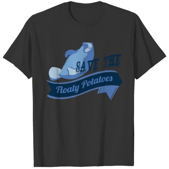Protect Manadesigns Product Save The Floaty T-shirt