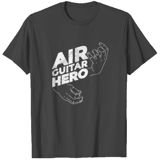 AIR GUITAR HERO Rock Star Guitarist Musician Music T Shirts