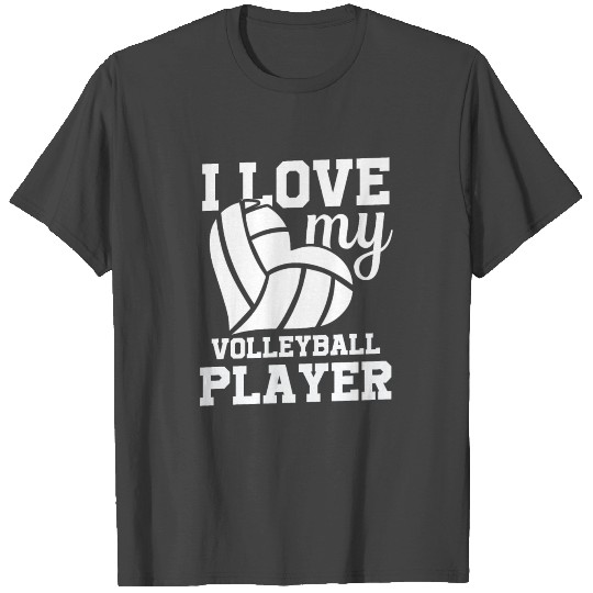 I love my Volleyball Player beach team sport gift T Shirts