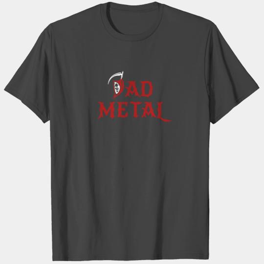 Death Metal For DAD - Father's Day Gift 2019 T Shirts