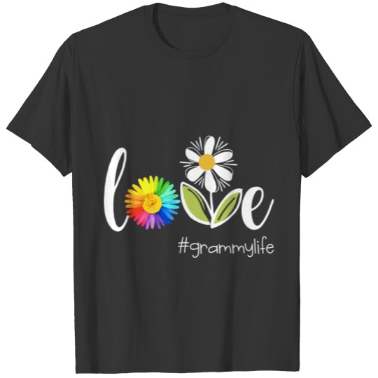 love Grammy life flower art beautiful flower grand T-shirt