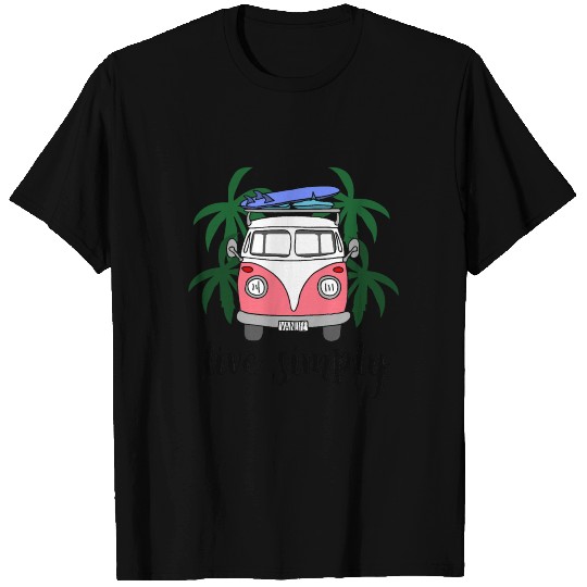 live simple road trip traveling vanlife T Shirts