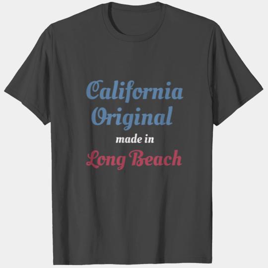 California Original Made In Long Beach Funny Born T Shirts