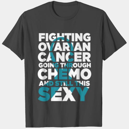 Fighting Ovarian Cancer Chemo and Still This Sexy T Shirts