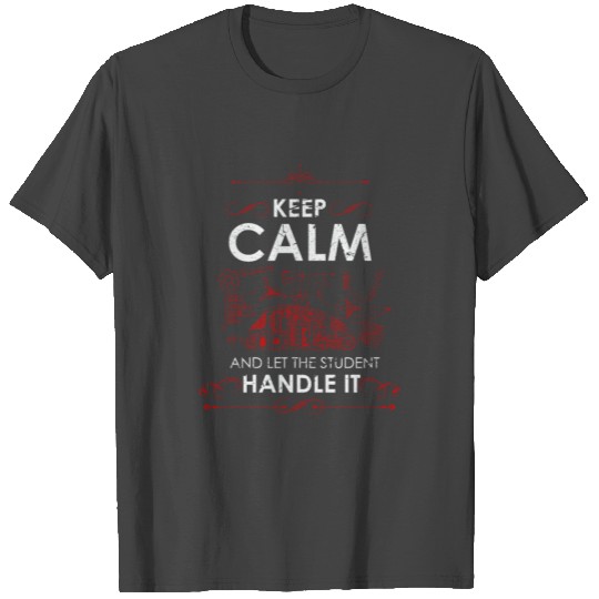 Student Can Handle It Present Gift Idea T Shirts