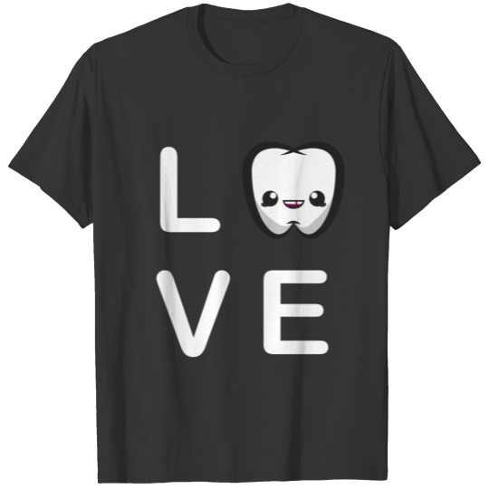 Dental Hygienist LOVE T-shirt