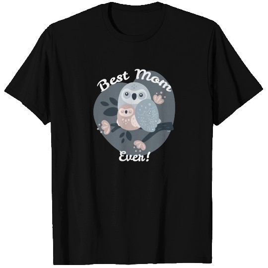 Best Mom Ever Owls T Shirts
