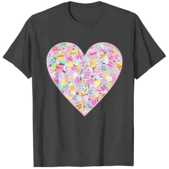 Candy Hearts (Sweet Hearts-inspired) T Shirts
