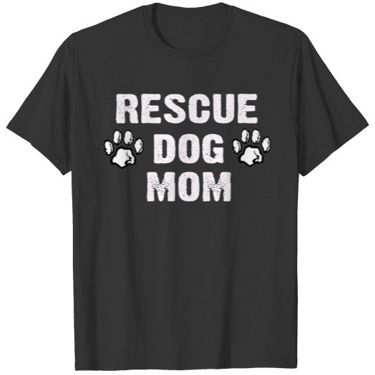 Rescue dog mom fur babies I love Dogs T-shirt