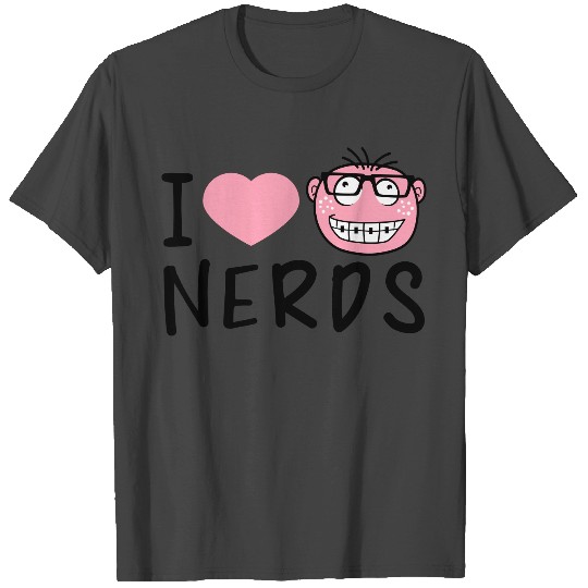 i love nerds horn glasses geek freak pimple braces T Shirts