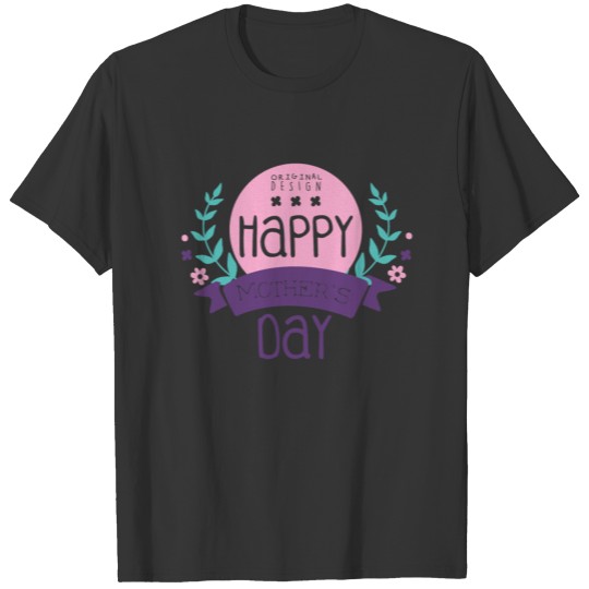 Mother s day T Shirts