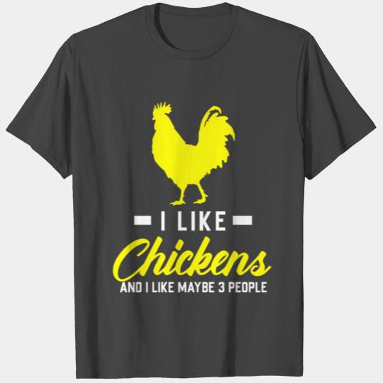 I like chickens gift T Shirts