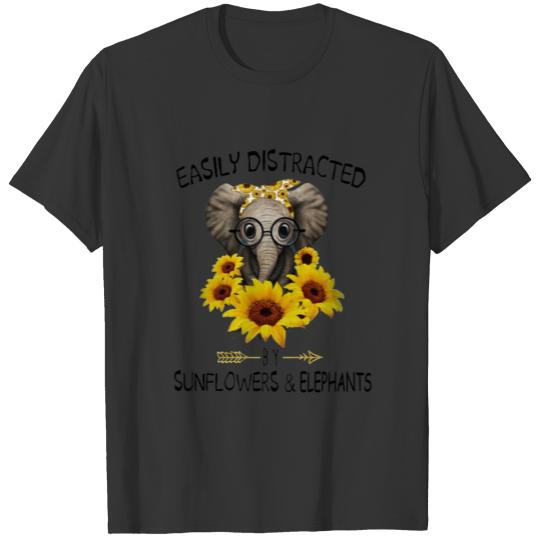 Easily Distracted by Sunflowers and Elephants T-shirt