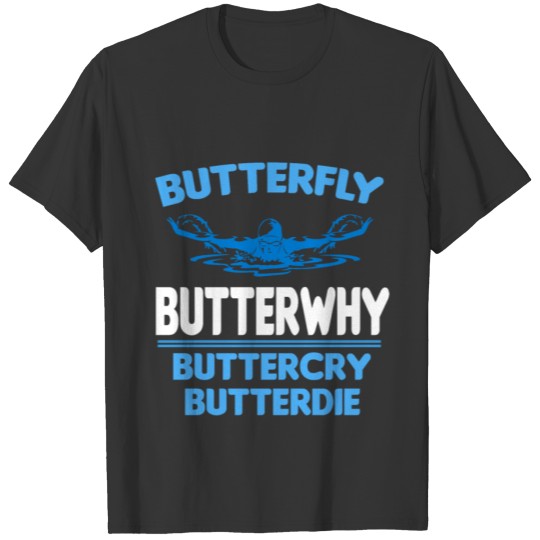 funny swimming butterfly for swimmer T Shirts