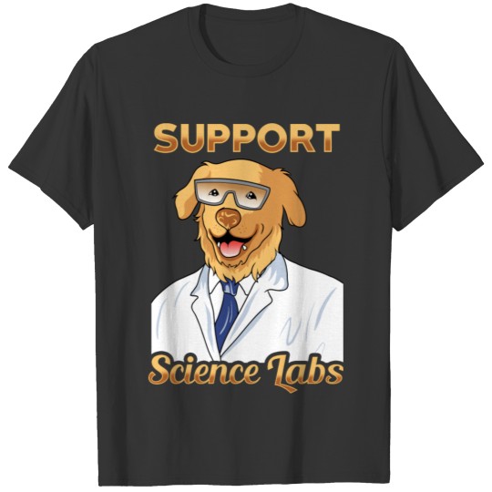 Science Lab Support Pun Dog Lovers Gift T-shirt