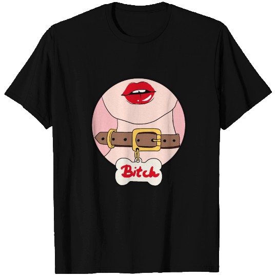 Humiliation Bitch Collared Slave Collar Submissive T Shirts