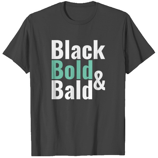 Black History Bold Bald Head Hair T Shirts