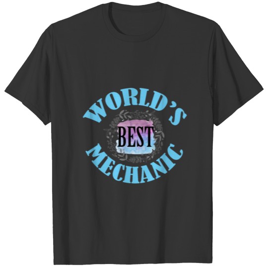 World's best mechanic T-shirt