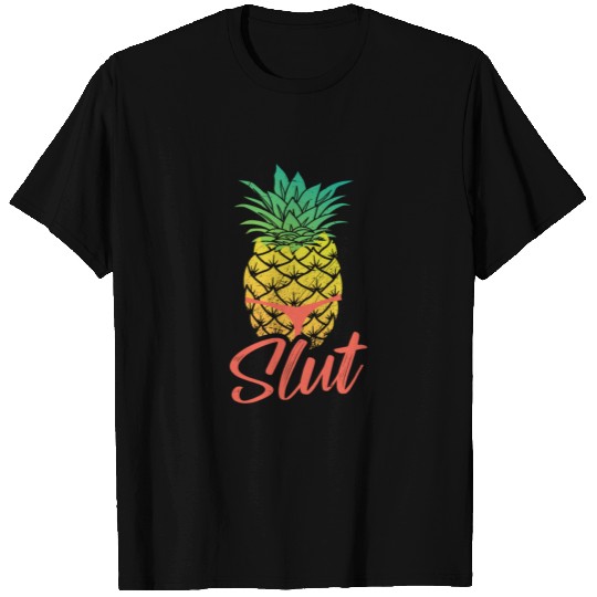 Pineapple Slut Funny Joke , Crown Yellow Fruit , T Shirts