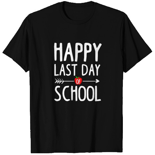 Happy Last Day Of School Teacher Student Grad Gift T Shirts
