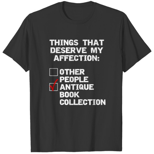Antique book collector funny collection design T Shirts