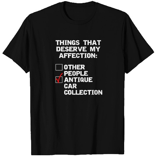 Antique car collector funny collection design T Shirts