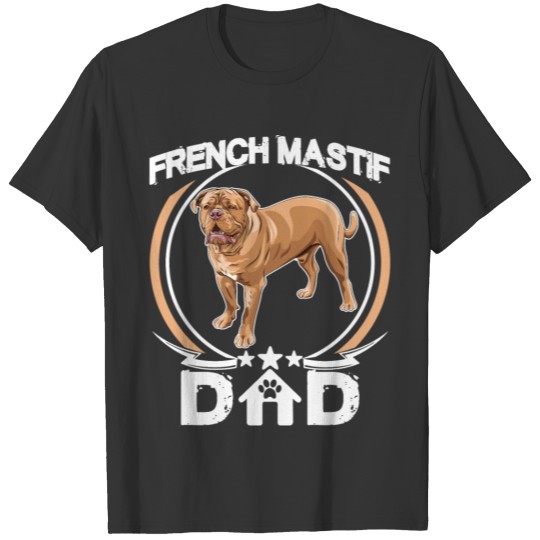 French Mastiff Dad T Shirts Fathers Day Gift Dog Lovers
