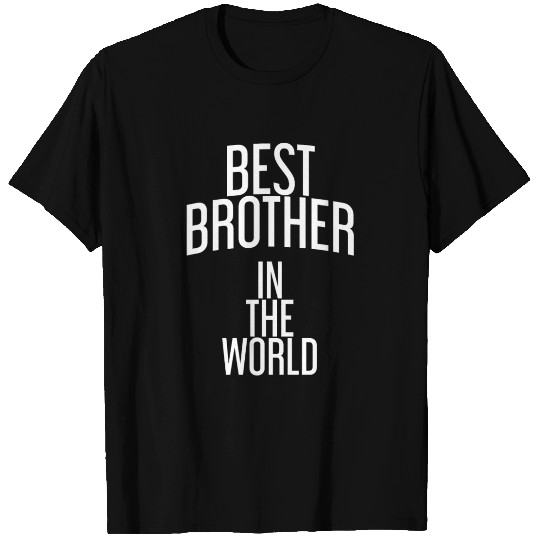 Best Brother Birthday Gift T Shirts