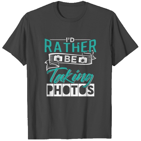 Photography Photographer Fan Lover Gift T Shirts