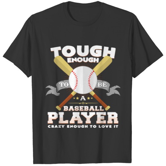 I am a baseball player and love baseball T-shirt