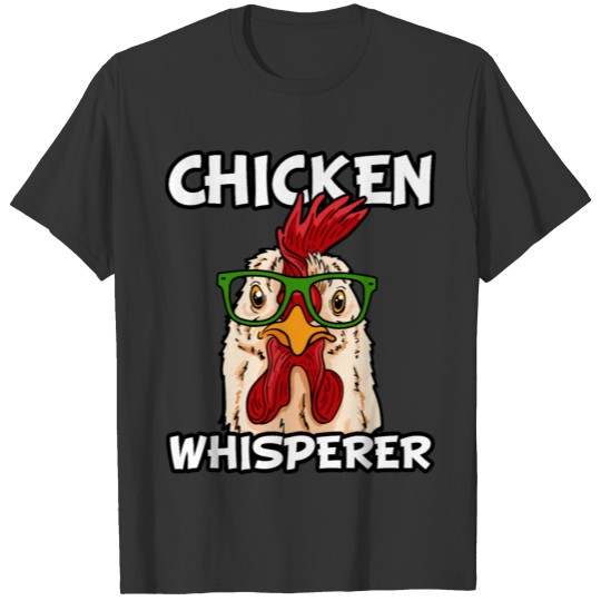 Chicken Whisperer T-shirt