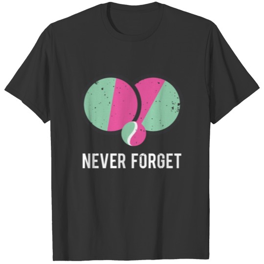 Never Forget Retro Toss And Catch Game Old School T-shirt