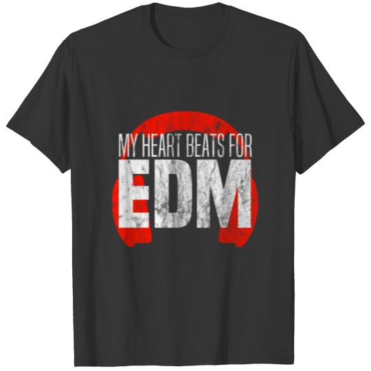 Heart Beats For EDM | Rave Party Music DJ Gift T-shirt