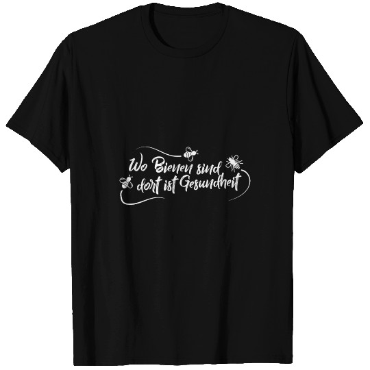 BEEKEEPER German quote T Shirts