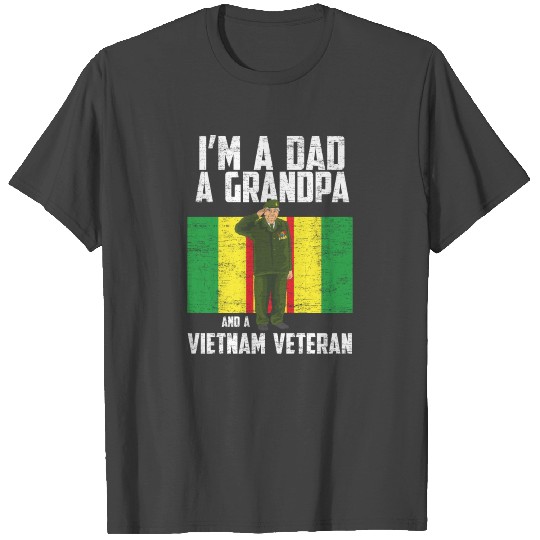 Father, grandpa and Vietnam veteran proud soldier T Shirts