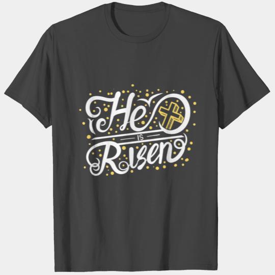 He Is Risen Typography T Shirts