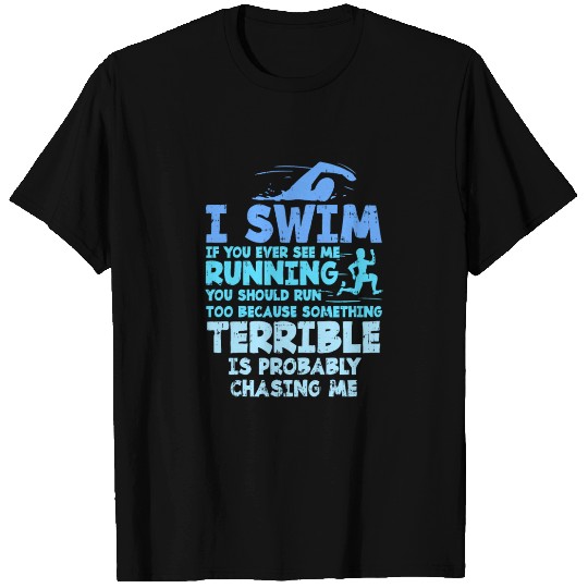 Swimming Saying T Shirts