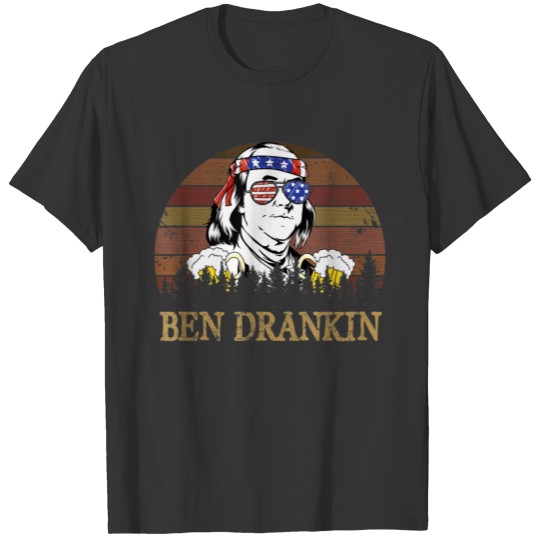 Ben Drankin 4th of July Ben Drankin 4th of July T-shirt