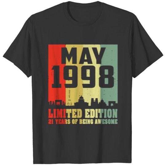 21st Birthday Gift Awesome May 1998 21 Years Old T T-shirt