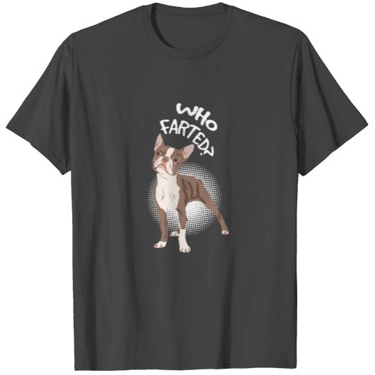Dog - Who Farted T Shirts