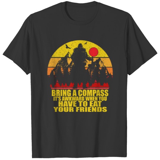 Camping Hiking Funny Vintage Bring A Compass T Shirts