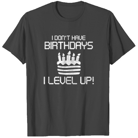 Birthday Gamer Level Up Games Gaming Funny Gift T Shirts